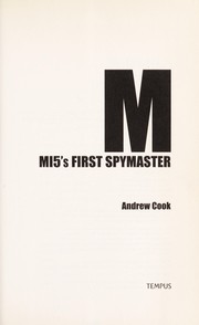 Cover of: M: MI5'S FIRST SPYMASTER.