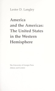 Cover of: America and the Americas : the United States in the Western Hemisphere