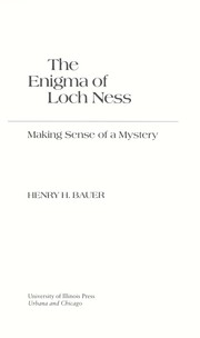 Cover of: The enigma of Loch Ness : making sense of a mystery by 