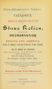 Cover of: Catalogue of Charles F. Woolley's collection of stone relics illustrating the archaeology of Europe and America, also a small collection of fine coins