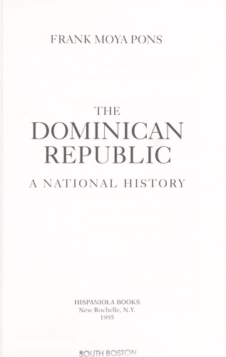 The Dominican Republic : a national history by 