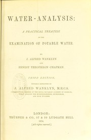 Cover of: Water Analysis : a practical treatise on the examination of potable water by J. Alfred Wanklyn