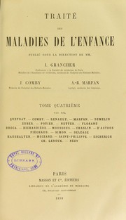 Cover of: Traite des maladies de l'enfance by J. Comby, J. Grancher, A.-B Marfan