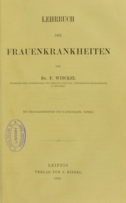 Cover of: Lehrbuch der Frauenkrankheiten by F. Winckel