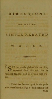 Directions for preparing aerated medicinal waters, by means of the improved glass machines made at Leith Glass-Works