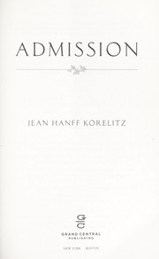 Cover of: Admission | Jean Hanff Korelitz