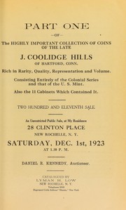 Cover of: Part one of the highly important collection of coins of the late J. Coolidge Hills of Hartford, Conn