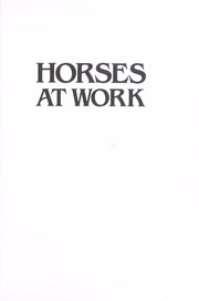Cover of: Horses at work by Donald John Smith