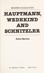 Cover of: Hauptmann, Wedekind, and Schnitzler