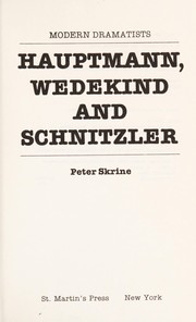 Cover of: Hauptmann, Wedekind, and Schnitzler by Peter N. Skrine