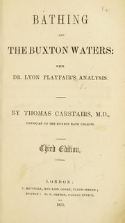 Cover of: Bathing and the Buxton waters: with Dr. Lyon Playfair's analysis