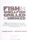 Cover of: Fish & shellfish, grilled & smoked