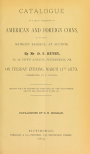 Cover of: Catalogue of a small collection of American and foreign coins ...