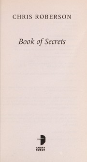 Cover of: Book of secrets by Chris Roberson