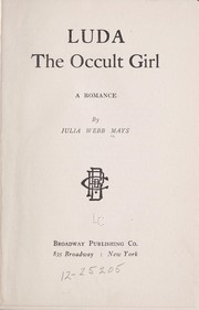 Cover of: Luda, the occult girl by Julia Webb Mays