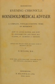 Cover of: Manchester Evening Chronicle household medical adviser by H. Muller