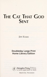 Cover of: The cat that God sent by Jim Kraus