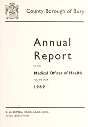 Cover of: [Report 1969] by Bury (Greater Manchester, England). County Borough Council