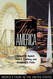 Cover of: Fair America by Robert W. Rydell, John E. Findling, Kimberly D. Pelle