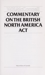 Cover of: Commentary on the British North America Act. by William H. McConnell