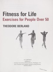 Cover of: Fitness for life : exercises for people over 50 by 