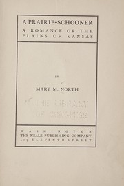 Cover of: A prairie-schooner: a romance of the plains of Kansas