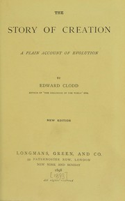Cover of: The story of creation: a plain account of evolution