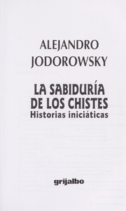 La sabiduría de los chistes by Alejandro Jodorowsky