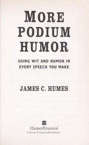 More podium humor by James C. Humes