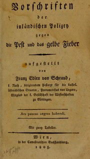 Cover of: Vorschriften der inl©Þndischen Polizey gegen die Pest und das gelbe Fieber