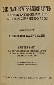 Cover of: Die naturwissenschaften in ihrer entwicklung und in ihrem zusammenhange