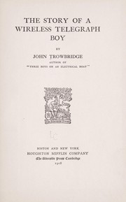 Cover of: The story of a wireless telegraph boy