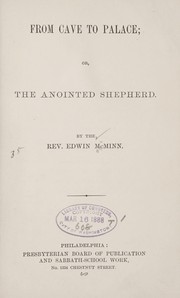 Cover of: From cave to palace: or, The anointed shepherd.