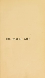 Cover of: The English wife: a manual of home duties