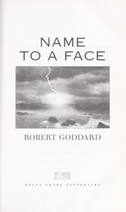Cover of: Name to a face by Robert Goddard