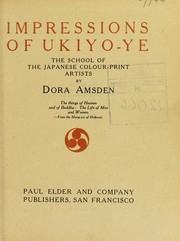 Cover of: Impressions of Ukiyo-ye: the school of the Japanese colour-print artists