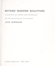 Cover of: Beyond modern sculpture; the effects of science and technology on the sculpture of this century by 