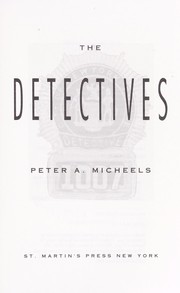 Cover of: The detectives | Peter A. Micheels