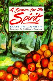 Cover of: A season for the Spirit by Martin Lee Smith