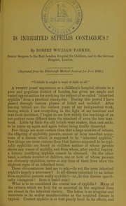 Cover of: Is inherited syphilis contagious? | Robert William Parker