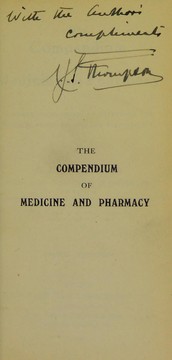 Cover of: The compendium of medicine and pharmacy: a handy pocket book of reference for medical practitioners and pharmacists