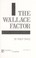 Cover of: The Wallace factor
