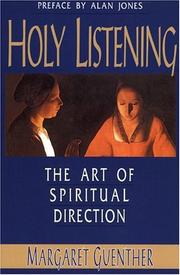 Cover of: Holy listening by Margaret Guenther