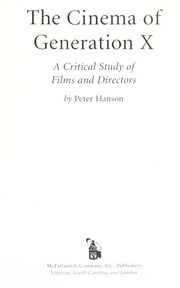 Cover of: The cinema of Generation X : a critical study of films and directors