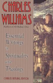 Cover of: Charles Williams: essential writings in spirituality and theology