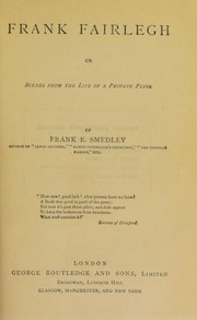 Cover of: Frank Fairlegh: or, Scenes from the life of a private pupil
