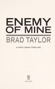 Cover of: Enemy of mine by Brad Taylor