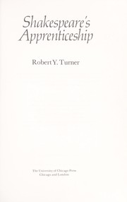 Cover of: Shakespeare's apprenticeship by Robert Yongue Turner