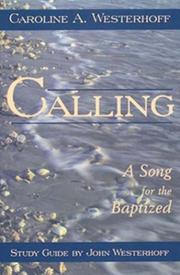 Calling by Caroline A. Westerhoff