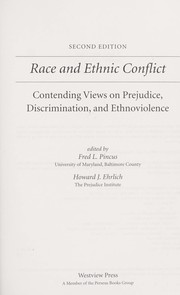 Cover of: Race and ethnic conflict : contending views on prejudice, discrimination, and ethnoviolence